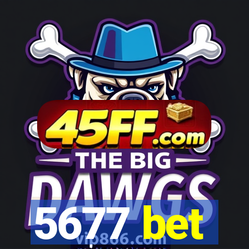 5677 bet